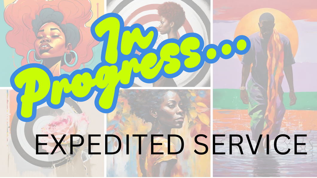 EXPEDITED COMPLETION - In Progress Series